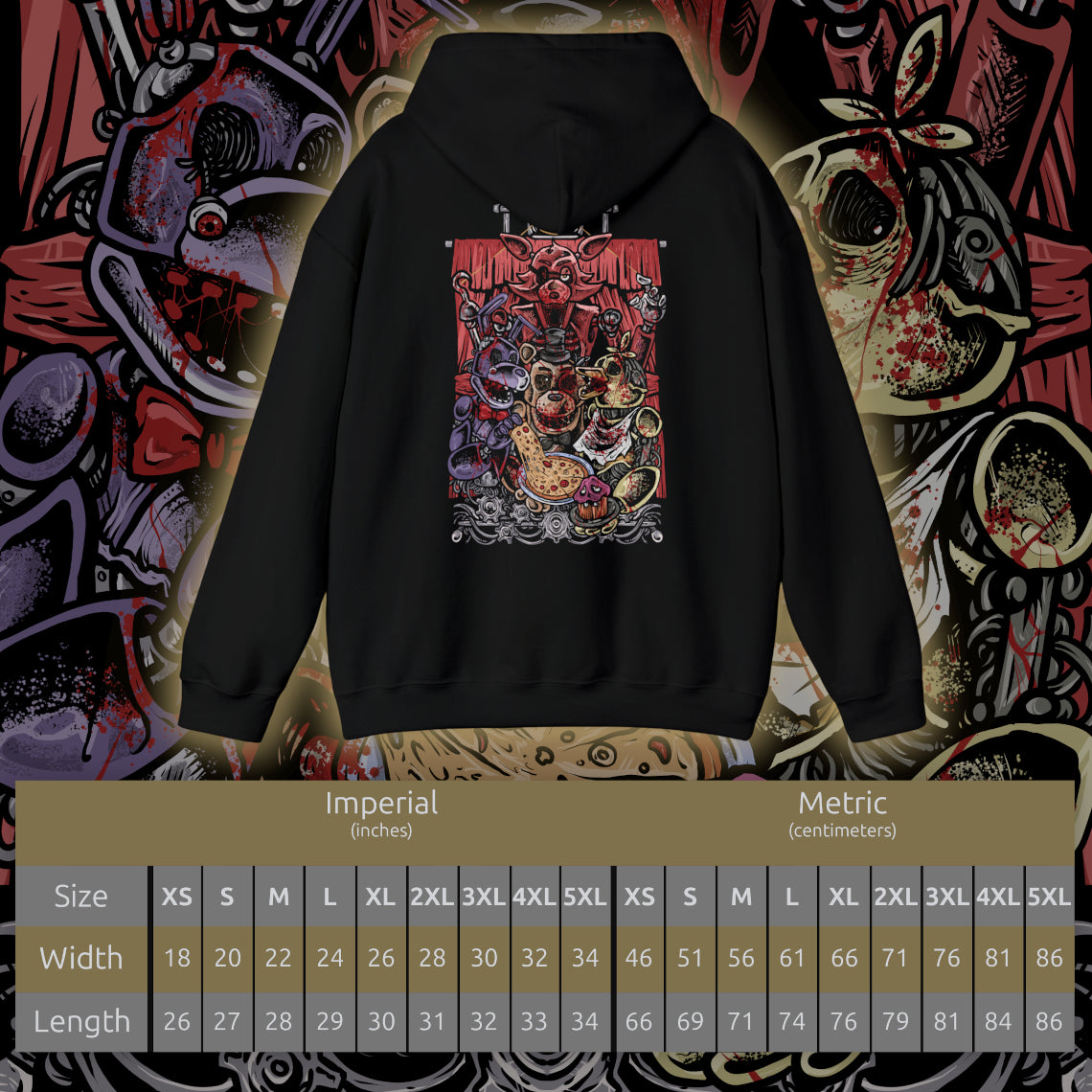 Size chart of a Hooded Sweatshirt featuring Withered Freddy, Withered Bonnie, Withered Chica, and Withered Foxy emerging from the shadows of the abandoned Freddy Fazbear's Pizza. Their glowing eyes pierce the darkness while torn suits, exposed endoskeletons, and damaged features reveal the effects of years of neglect. Abandoned party tables and faded balloons contrast with the eerie setting, as static flickers across security monitors and the silent stage looms in the background.